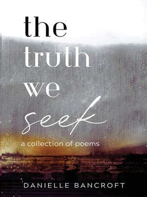cover image of The Truth We Seek